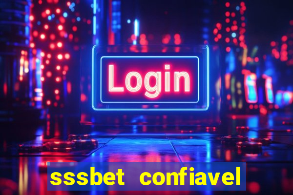 sssbet  confiavel